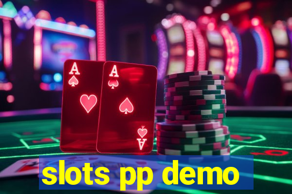 slots pp demo